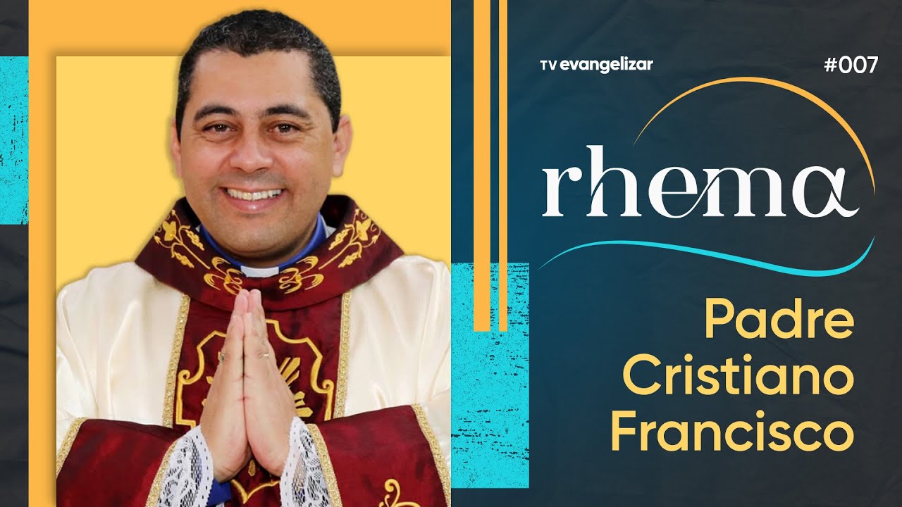 Padre Cristiano Francisco | Podcast Rhema com Padre Joãozinho, scj | Episódio 7 | 16/06/22