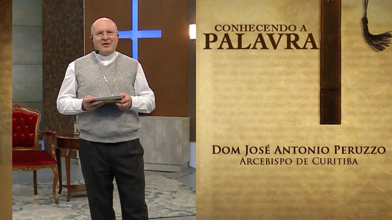 Conhecendo a Palavra | Dom José Antonio Peruzzo | 17/07/21