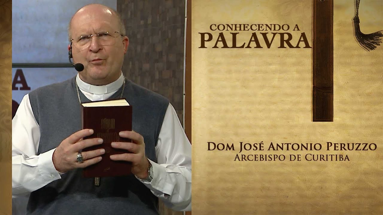 Conhecendo a Palavra | Dom José Antonio Peruzzo | 05/06/21
