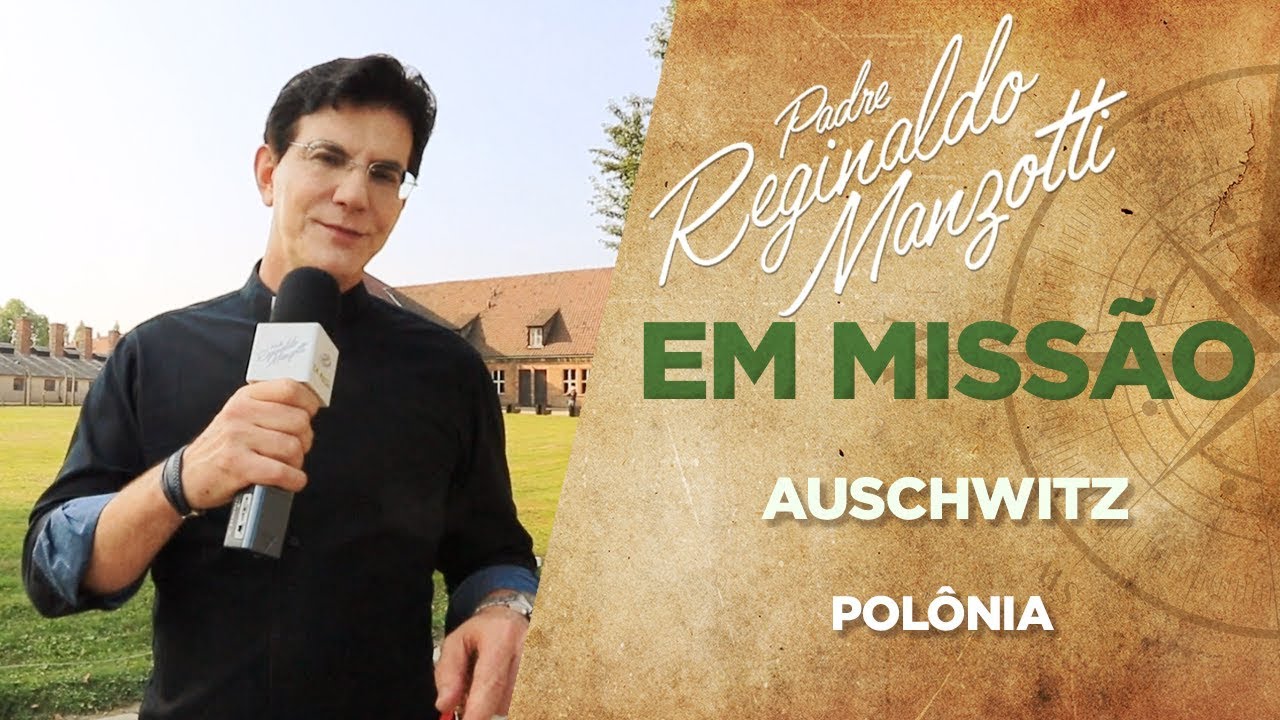 Padre em Missão | Auschwitz - Polônia [CC]